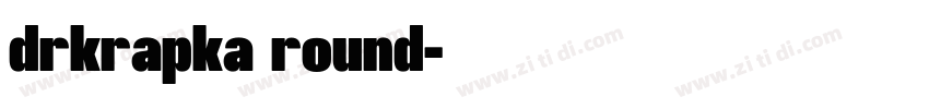 drkrapka round字体转换